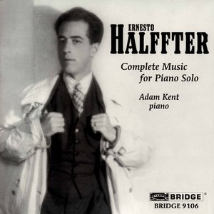 Halffter: Complete Music for Piano Solo