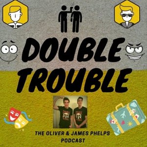 Avatar för Double Trouble Podcast - O&J Phelps