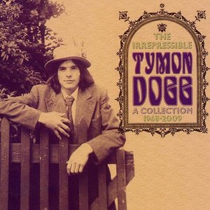 The Irrepressible Tymon Dogg: A Collection 1968-2009