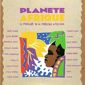 Planete Afrique: Le meilleur de la musique Africaine