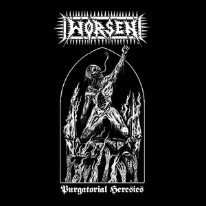 Purgatorial Heresies