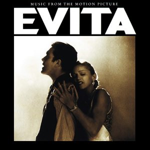 Evita: Music From the Motion Picture