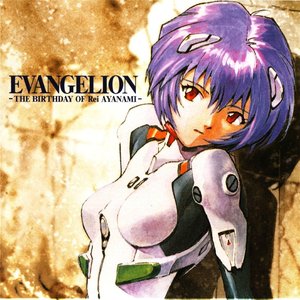 EVANGELION -THE BIRTHDAY OF Rei AYANAMI-