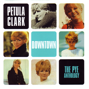 Petula clark - Downtown The Pye Anthology - Zortam Music