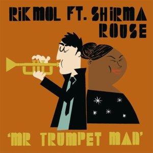 Mr Trumpet Man (feat. Shirma Rouse)