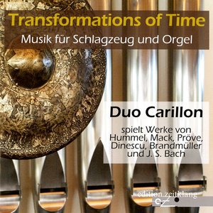 Transformations of Time: Musik für Schlagzeug und Orgel