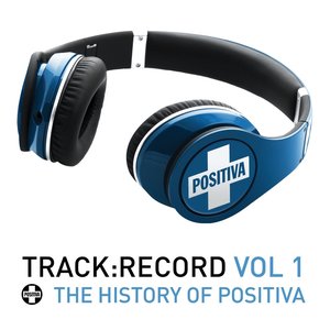 Positiva Presents.....Track Record Vol. 1