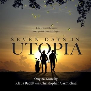 Seven Days In Utopia