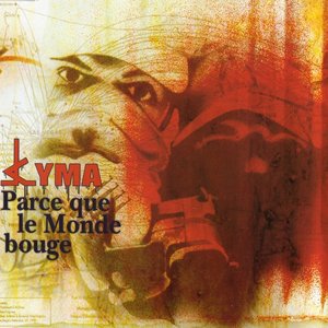 PARCE QUE LE MONDE BOUGE