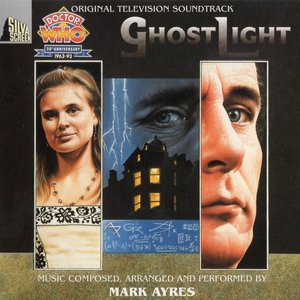 Doctor Who: Ghost Light (Original Television Soundtrack)