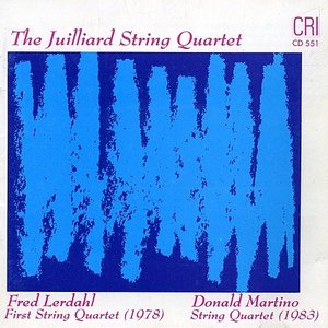 Donald Martino & Fred Lerdahl: String Quartets