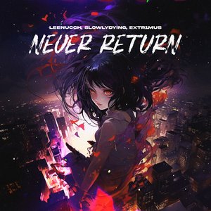 Never Return