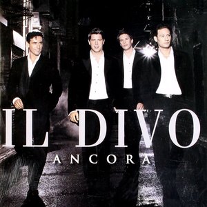 Il Divo - Ancora