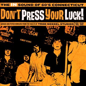 Don't Press Your Luck! The In Sound of '60s Connecticut