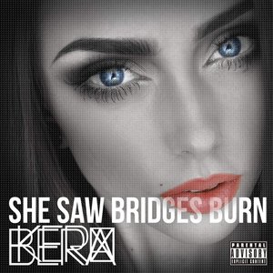 She Saw Bridges Burn - EP