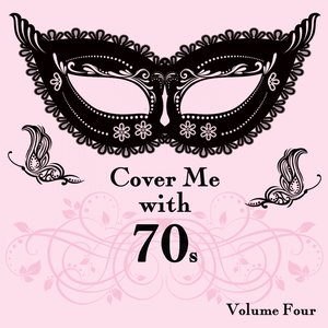 Cover Me With 70s, Vol. 4