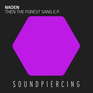 Then the Forest Sang E.P.