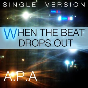 When the Beat Drops Out (Single Version)