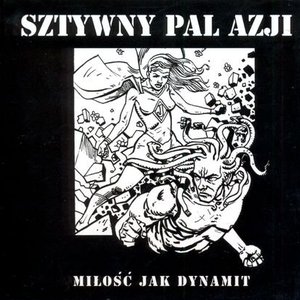 Milosc Jak Dynamit