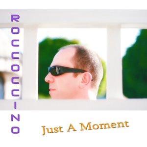 Imagem de 'Roccoccino - Just A Moment'