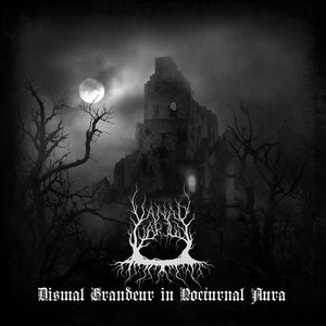 Dismal Grandeur In Nocturnal Aura