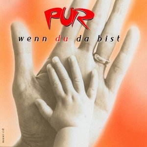 Wenn Du Da Bist