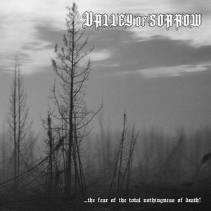 …The Fear Of The Total Nothingness Of Death!