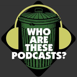 Who Are These Podcasts? 的头像
