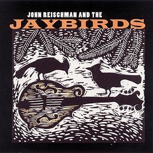 John Reischman And The Jaybirds