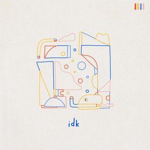 Idk - Single