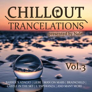 Chillout Trancelations (Vol. 3)