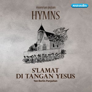 Nyanyian Pujian Hymns - S'lamat Di Tangan Yesus