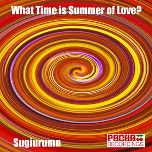 What Time Is Summer of Love