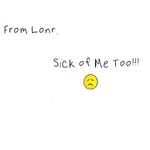Sick of Me Too - Single