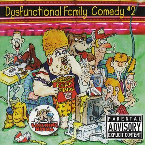 Dysfunctional Family Comedy #2
