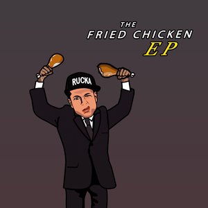 The Fried Chicken - EP