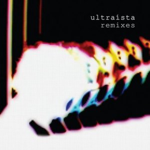 Ultraísta remixes