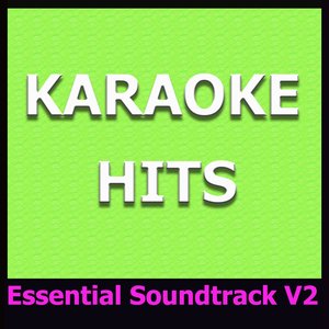 Karaoke Hits: Essential Soundtrack Vol. 2