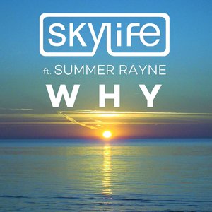 Why (feat. Summer Rayne) - Single