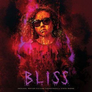 Bliss (Original Motion Picture Soundtrack)