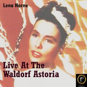 Live At The Waldorf Astoria