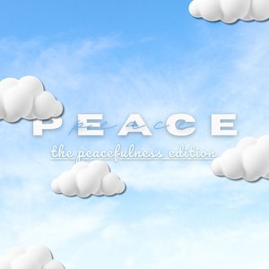 peace: The peacefulness edition