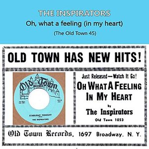 Oh What A Feeling (In My Heart), The Old Town 45