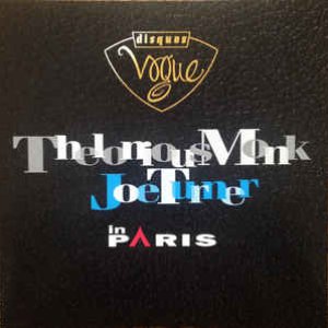 Thelonious Monk & Joe Turner in Paris