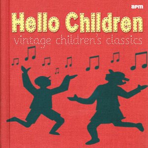 Изображение для 'Hello Children - Vintage Childrens Classics'