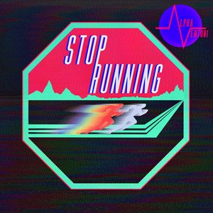Stop Running - Single