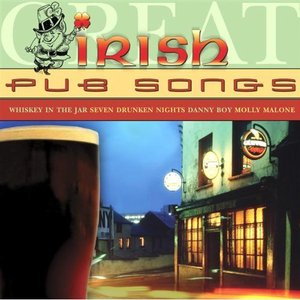 Great Irish Pub Songs