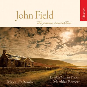 Image for 'Field, J.: Piano Concertos Nos. 1-7 (O'Rourke)'