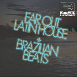 Latin House and Brazilian Beats