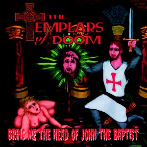 Bring Me the Head of John the Baptist